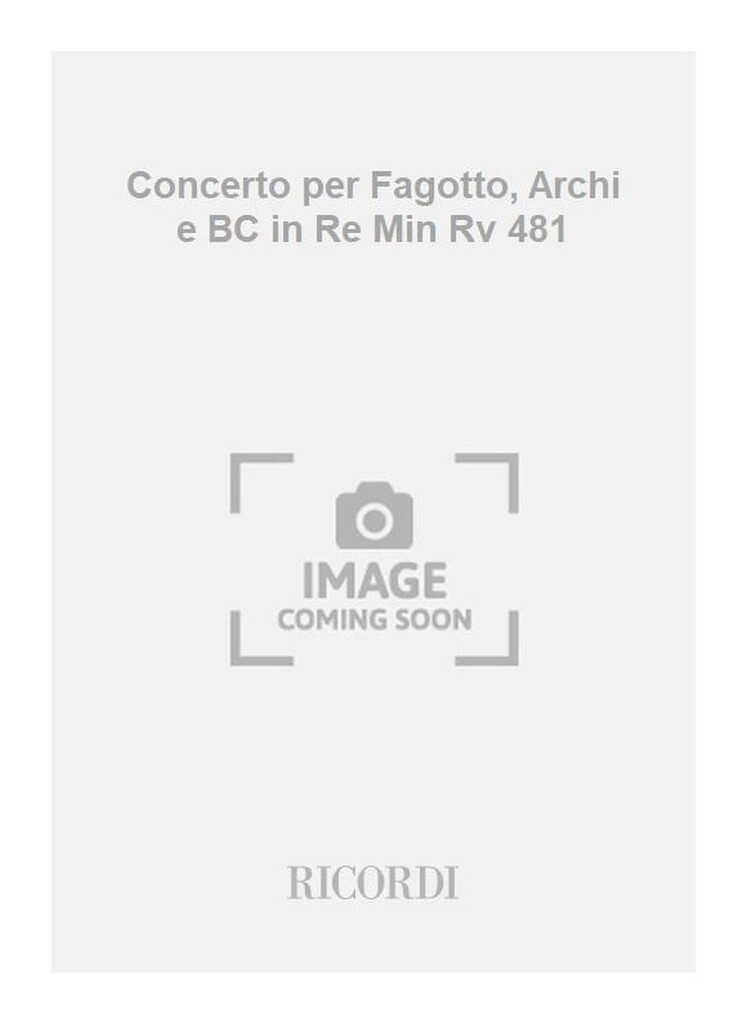 Concerti Per Fg., Archi E B.C.: In Re Min. Rv 481
